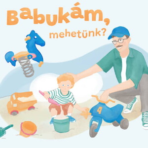 Csak még egyet (Játszótérről haza) - Baba HANGoló dalok Palya Beával Csak még egyet (Játszótérről haza) - Baba HANGoló dalok Palya Beával